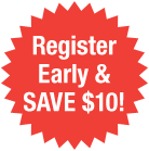 Register Early and Save!